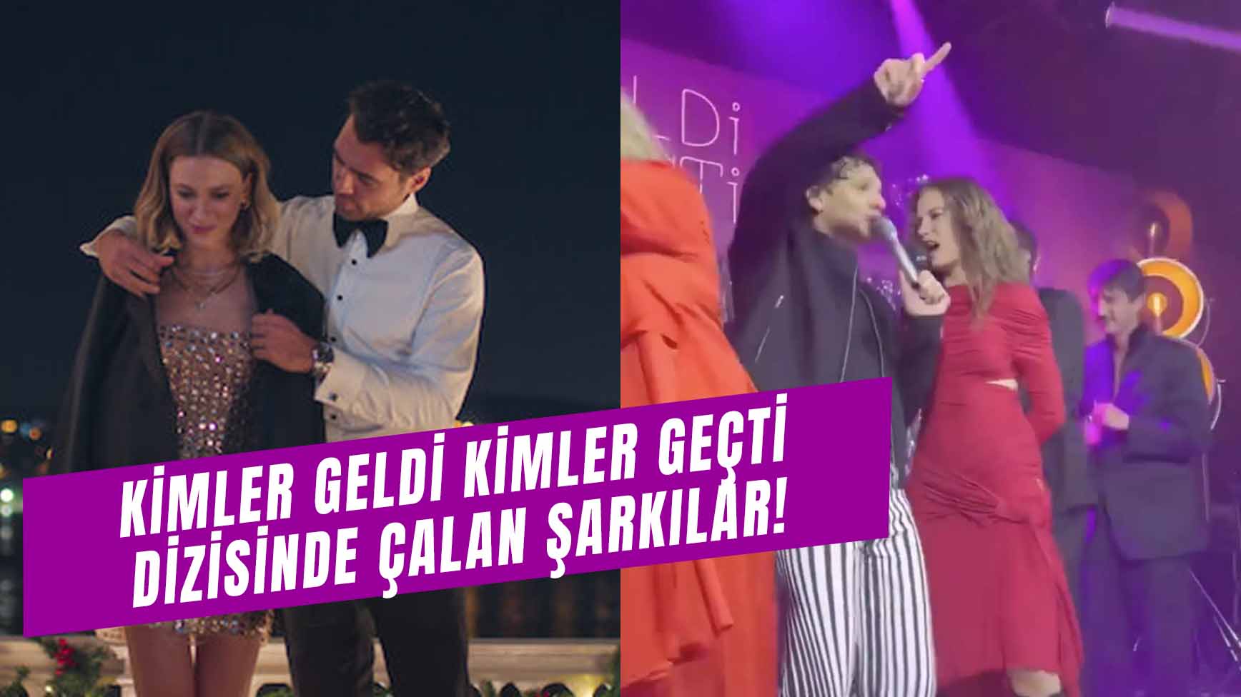 Kimler Geldi Kimler Geçti Dizisinde Çalan Şarkılar Konusu Nedir