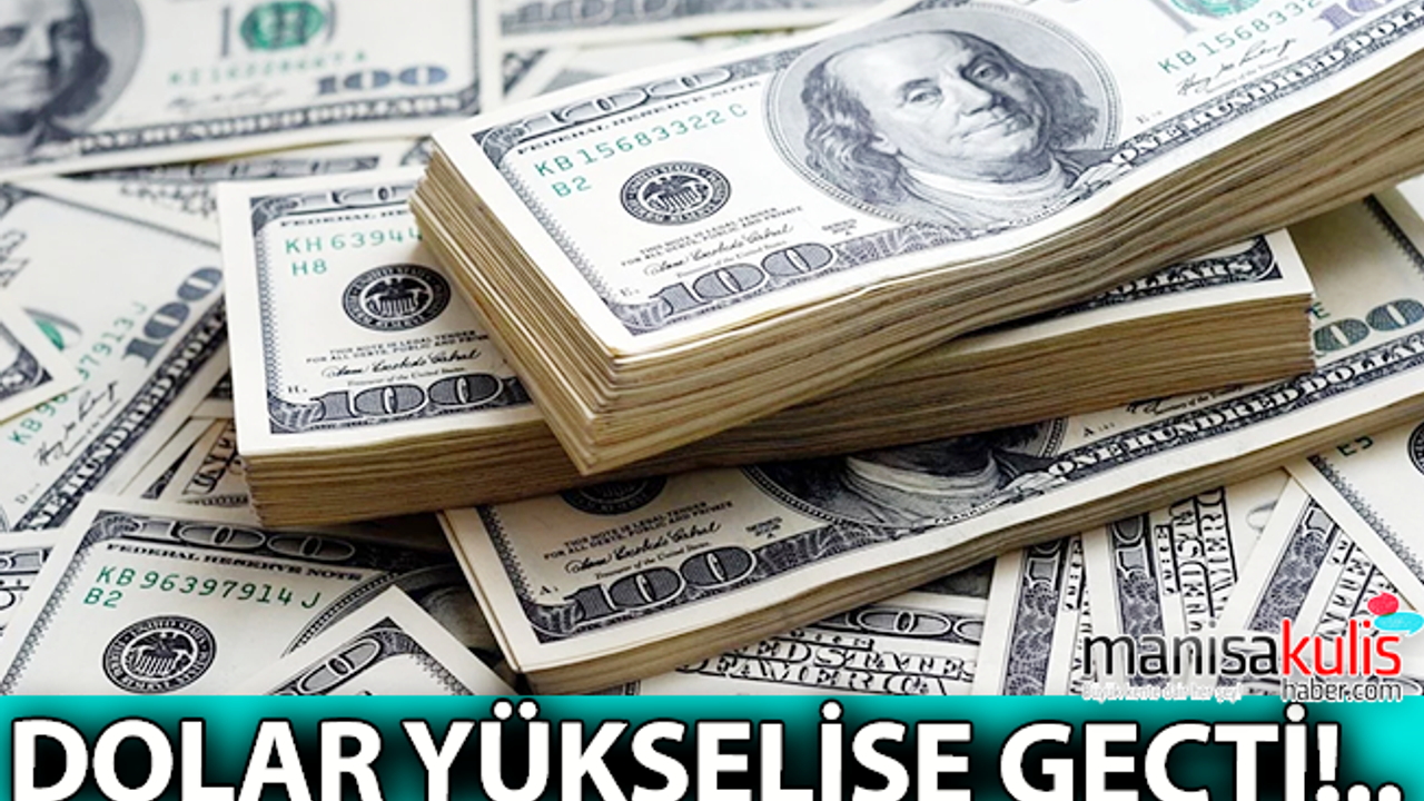 Dolar kuru 9 ayın en yüksek seviyesinde
