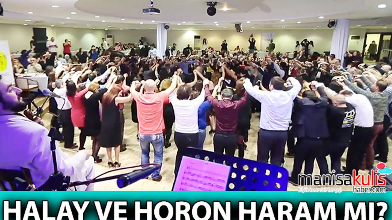 Diyanet’ten horon ve halay açıklaması - Manisa Kulis Haber, Manisa