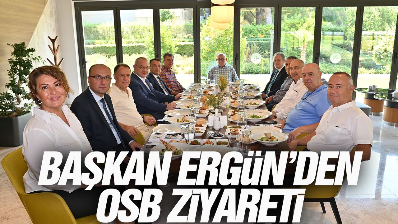 Başkan Ergün, OSB Başkanı Türek ve yönetimiyle buluştu