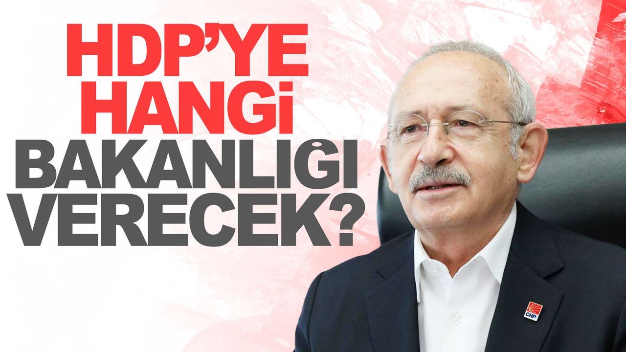 Kılıçdaroğlu 'HDP'ye bakanlık' iddialarını değerlendirdi