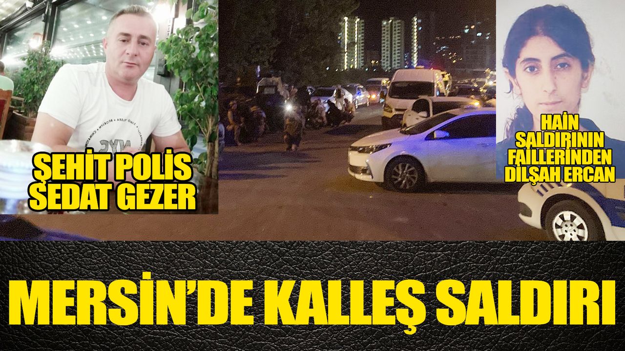 Mersin'deki Saldırıdan Acı Haber - Manisa Kulis Haber | Manisa ...