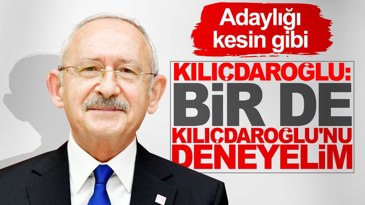 Kemal Kılıçdaroğlu'ndan Kılıçdaroğlu çıkışı
