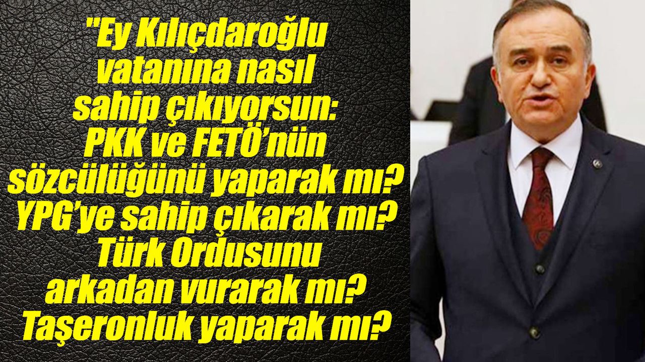 MHP’li Akçay’dan Kılıçdaroğlu’na sorular