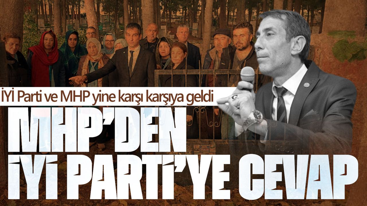 MHP ve İYİ Parti arasında 'mezarlık' polemiği
