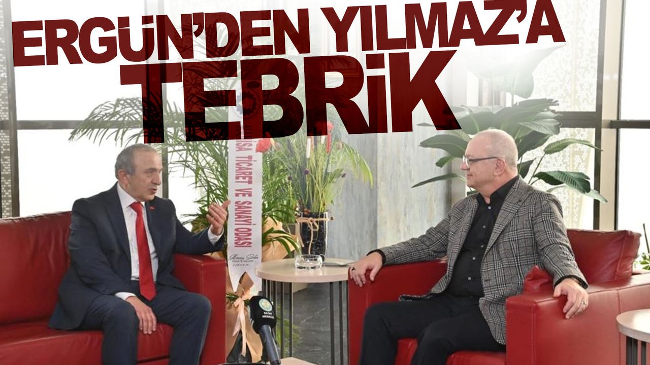 Başkan Ergün'den Manisa TSO Başkanı Yılmaz'a tebrik