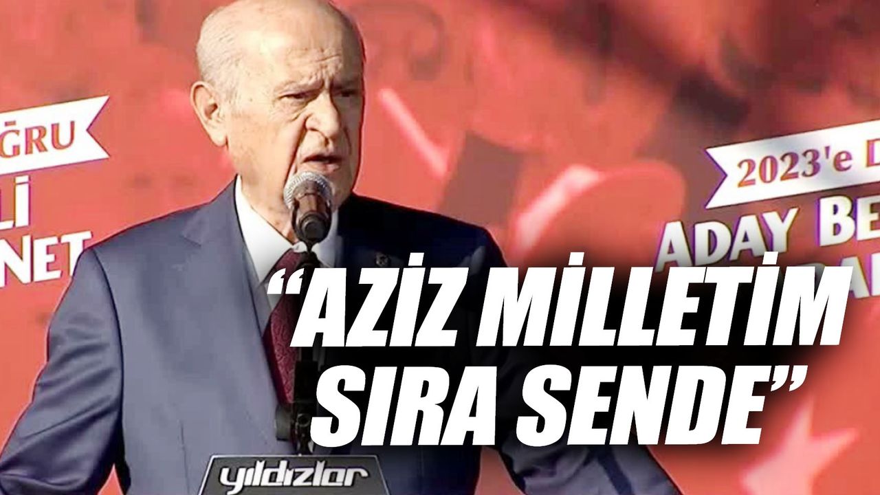 MHP lideri seçim sloganını açıkladı