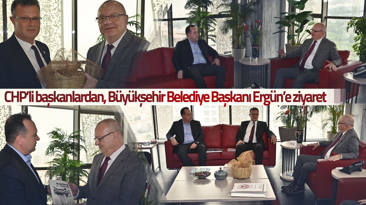 Başkan Ergün CHP’li başkanları ağırladı