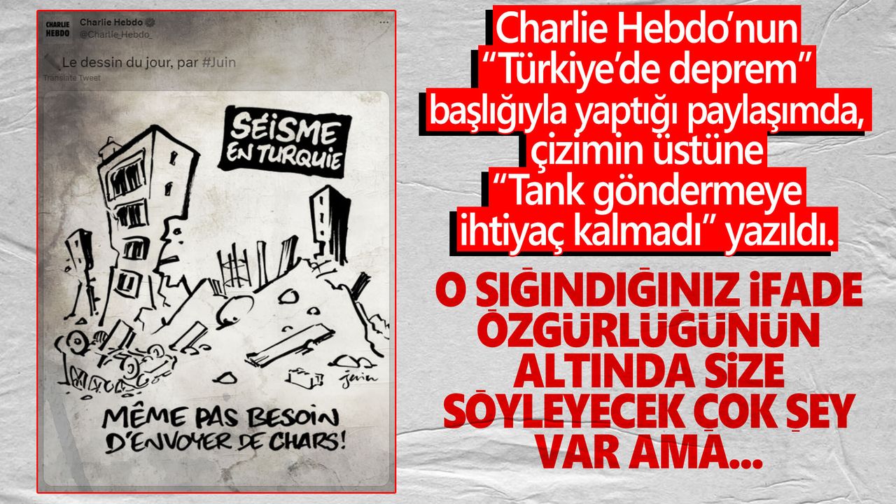 Charlie Hebdo’dan nefret dolu deprem paylaşımı
