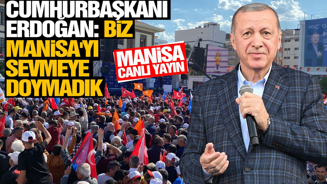 Cumhurbaşkanı Erdoğan Manisa'da açıklamalarda bulunuyor... İşte satır başları!