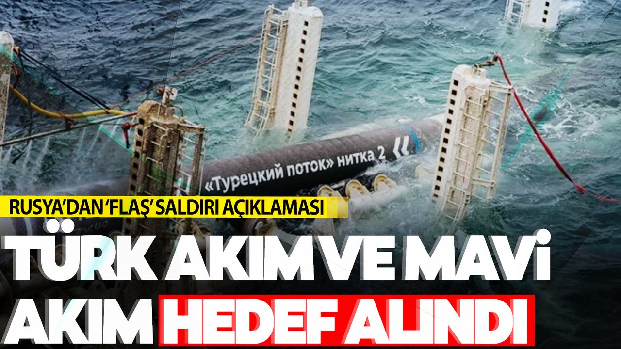 Rusya’dan flaş ‘saldırı’ açıklaması! Türk Akımı ve Mavi Akım’ı koruyan Rus savaş gemisine saldırı