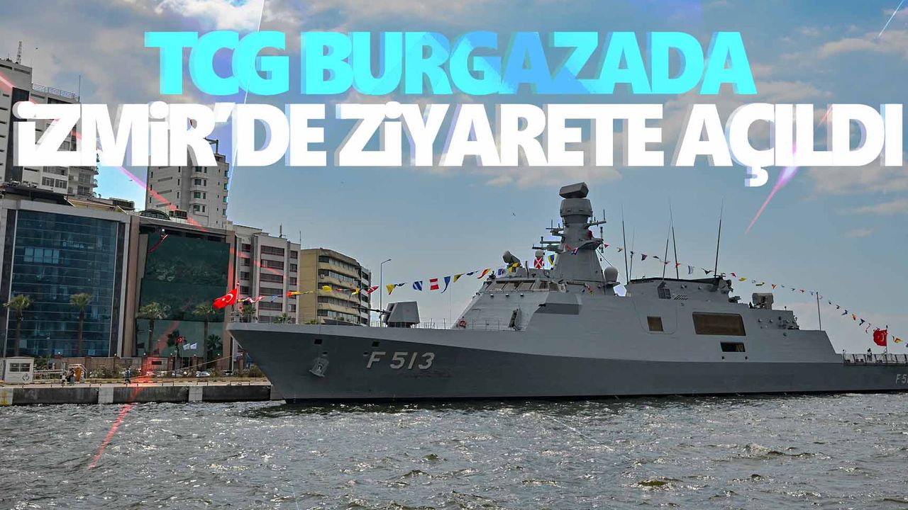 Milli korvet TCG Burgazada İzmir'de ziyarete açıldı