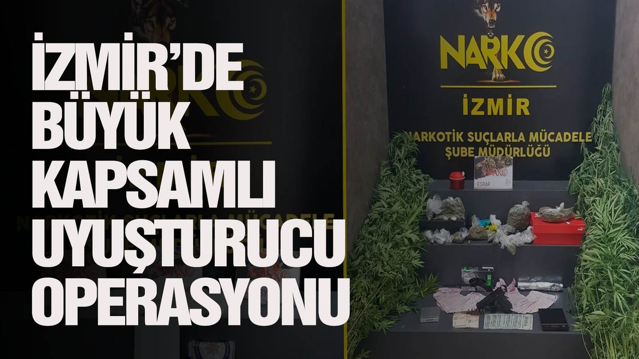 İzmir'de bir haftada 41 uyuşturucu operasyonu 23 tutuklama