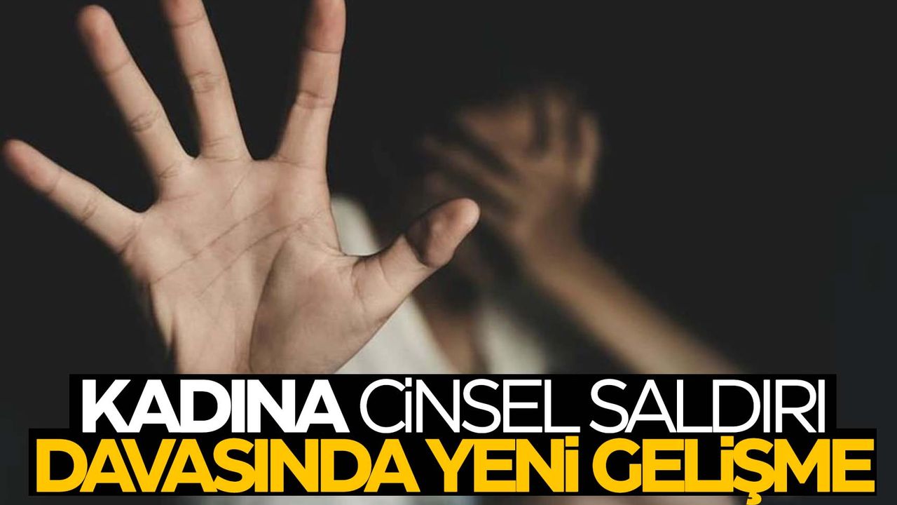 İzmir’de kadına cinsel saldırı davasında yeni gelişme