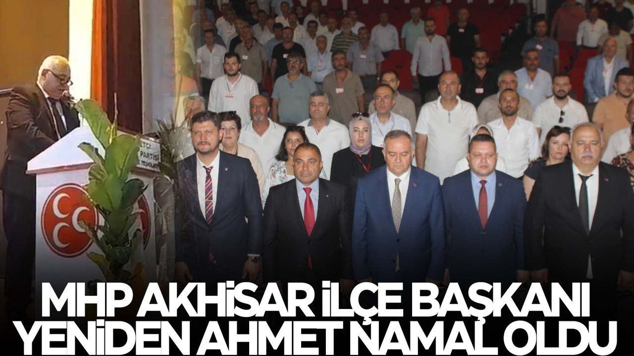 MHP Akhisar’da Ahmet Namal güven tazeledi