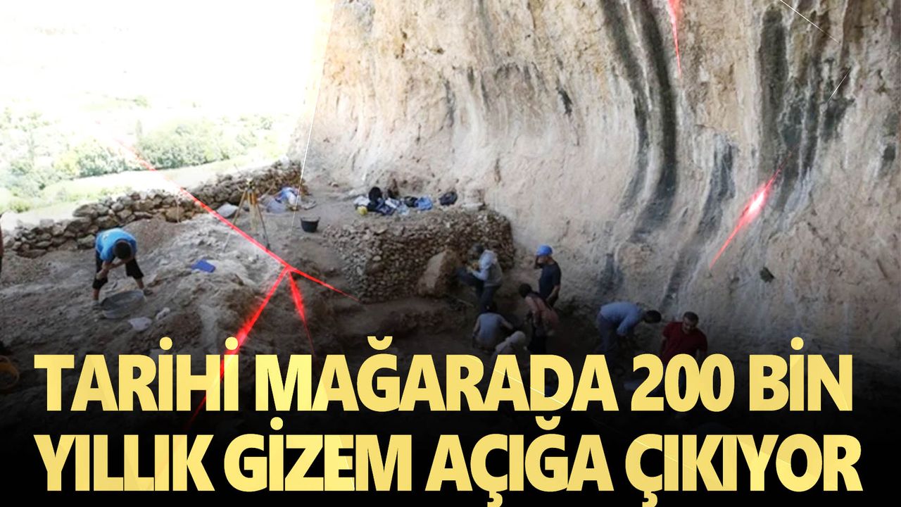 Tarihi mağarada 200 bin yıllık gizem açığa çıkıyor