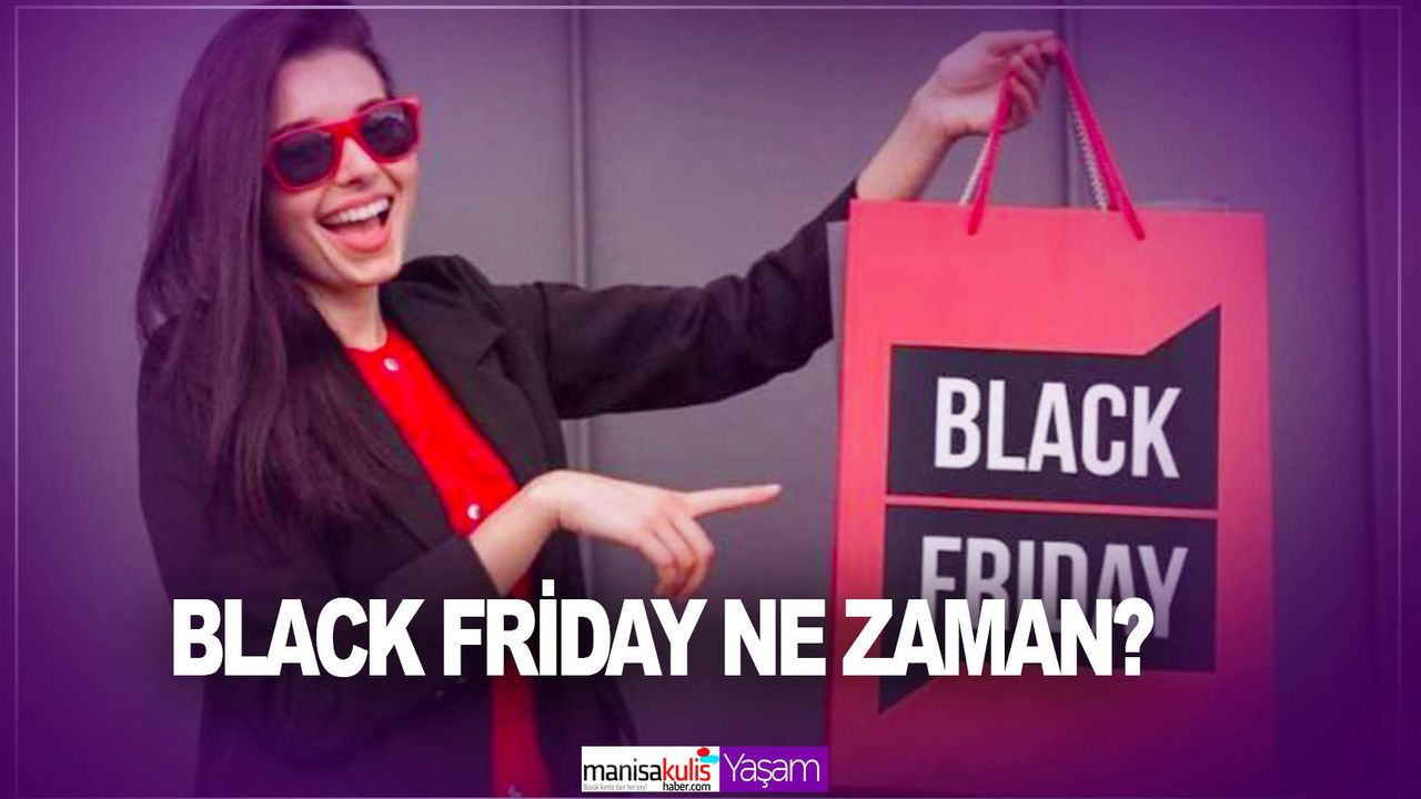 Black Friday ne zaman? 2023 Black Friday ne zaman? Black Friday hangi