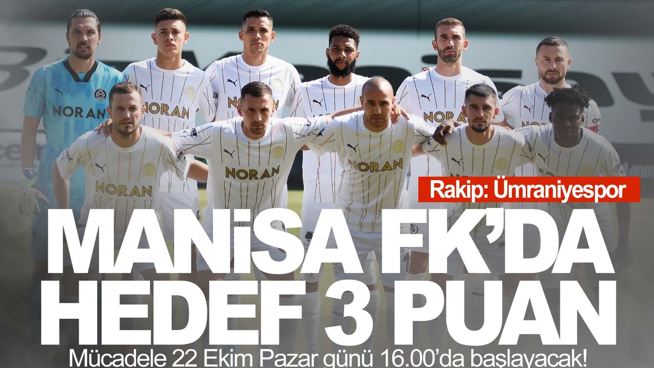 Manisa FK, İstanbul deplasmanında puan arayacak!