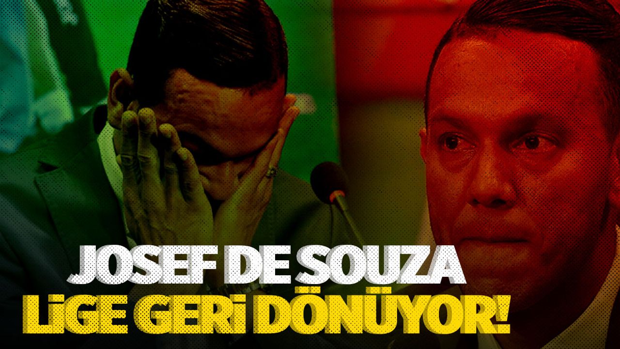 Ağlayarak ayrılmıştı... Josef De Souza Süper Lig'e dönüyor!
