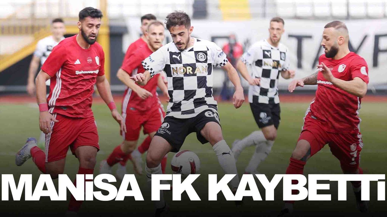 Manisa FK evinde Erzurumspor’a kaybetti