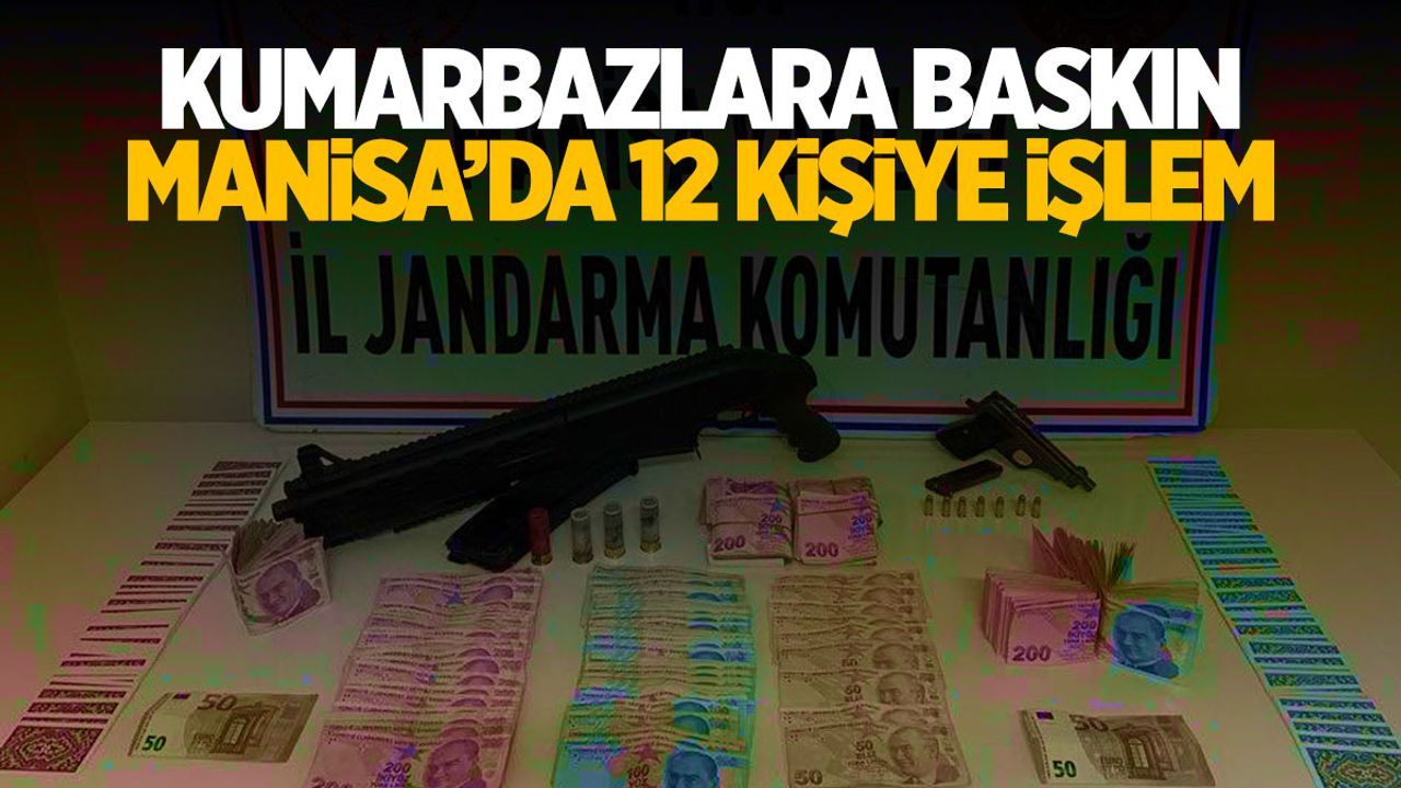 Manisa'da kumar baskını! binlerce lira ceza verildi
