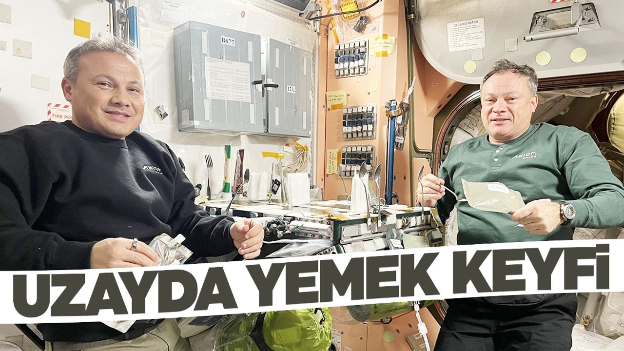 İlk Türk astronot Gezeravcı bakın uzayda ne yiyor!