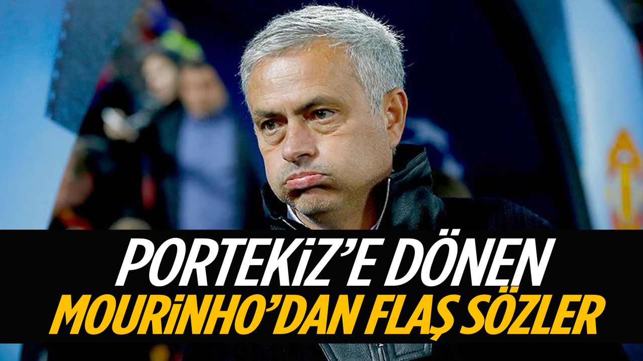 Fenerbahçe’den ayrılan Mourinho’dan ilk açıklama!