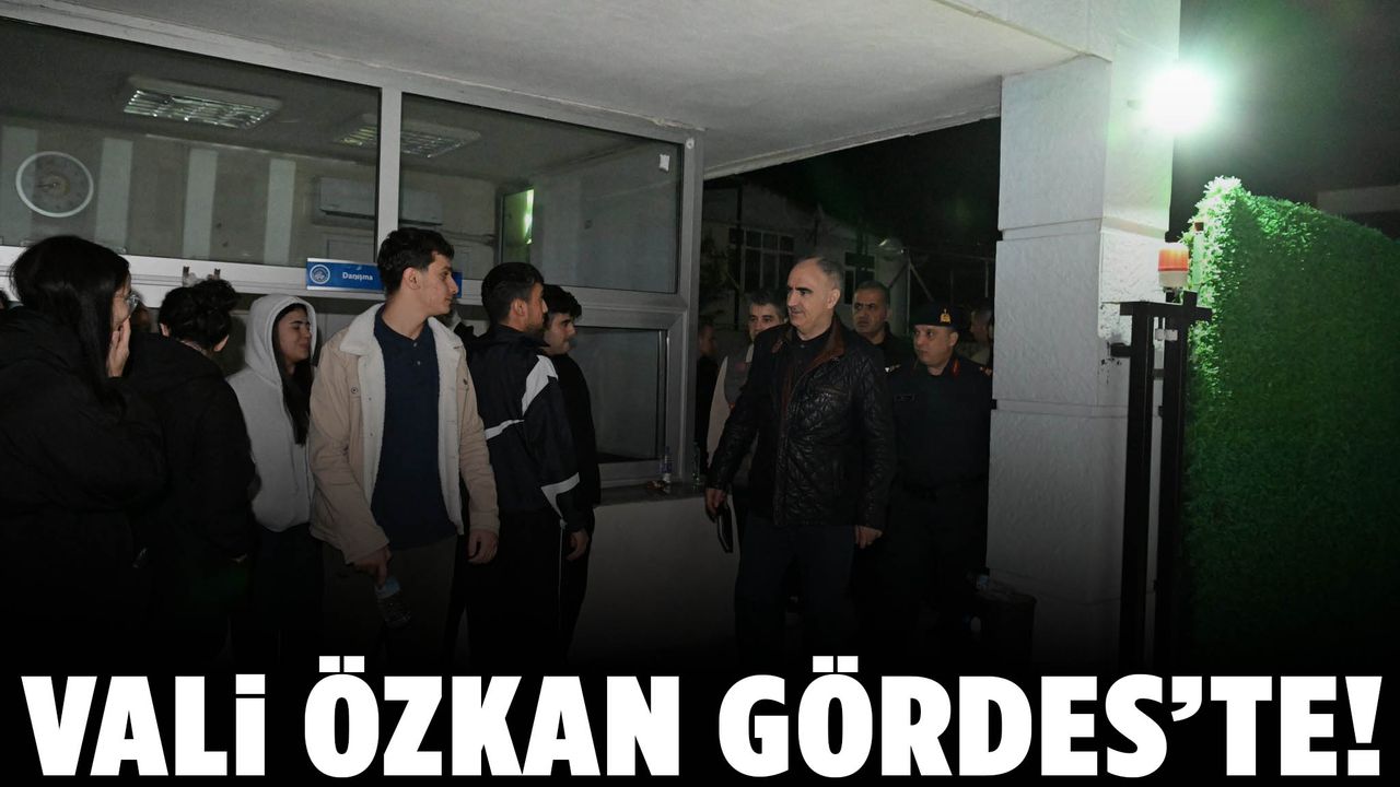 Vali Özkan, deprem sonrası Gördes’te incelemelerde bulundu