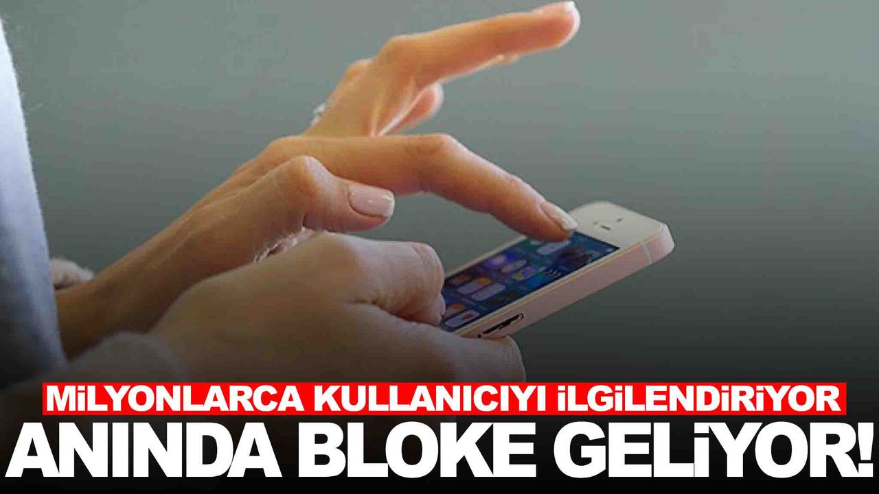 Banka hesaplarında yeni dönem… Anında bloke geliyor!