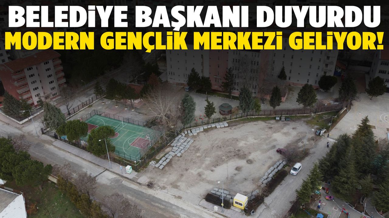 Manisa’nın ilçesine modern Gençlik Merkezi geliyor!