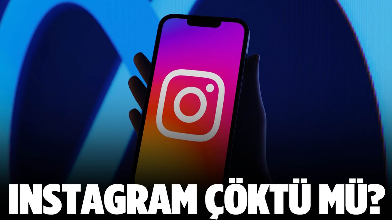 Instagram çöktü mü? Instagram neden açılmıyor?