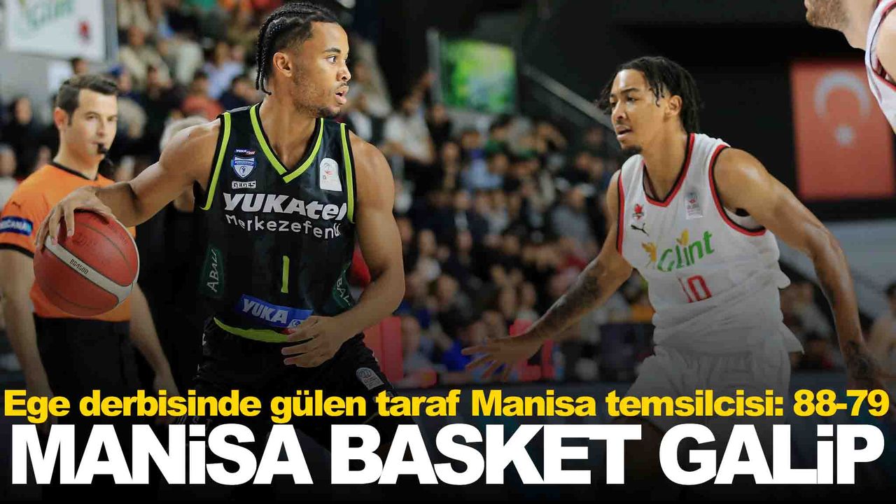 Manisa Basket Ege derbisinde galip: 88-79