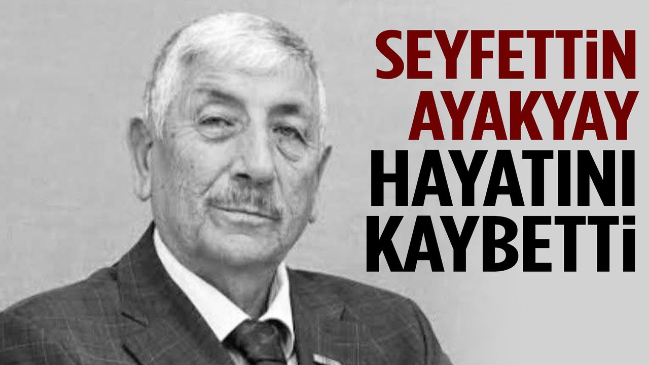 Manisa Azerbaycan Kültür Evi kurucusu Seyfettin Ayakyay hayatını kaybetti!