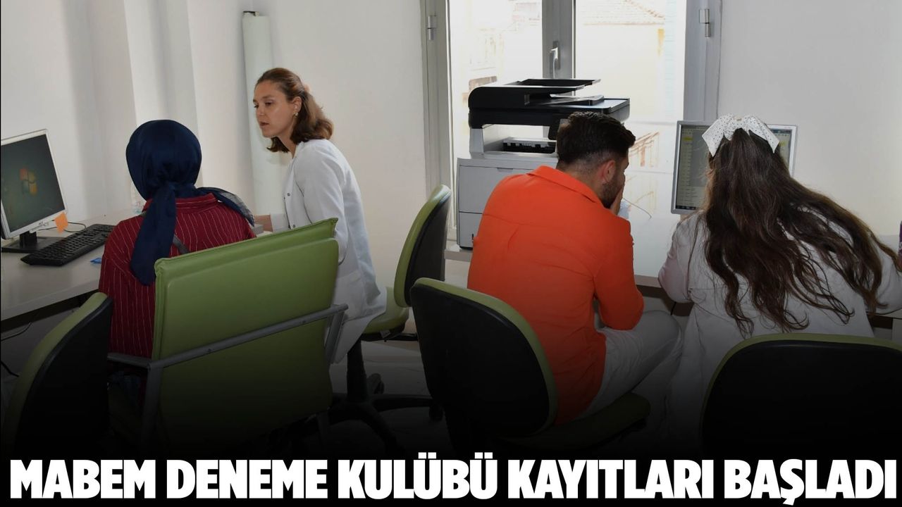 MABEM deneme kulübü kayıtları başladı