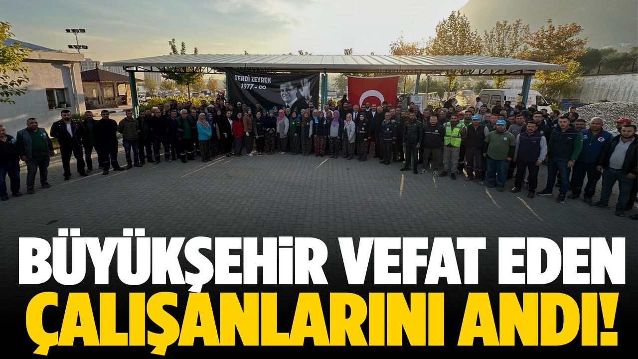 Manisa büyükşehir, vefat eden çalışanlarını andı