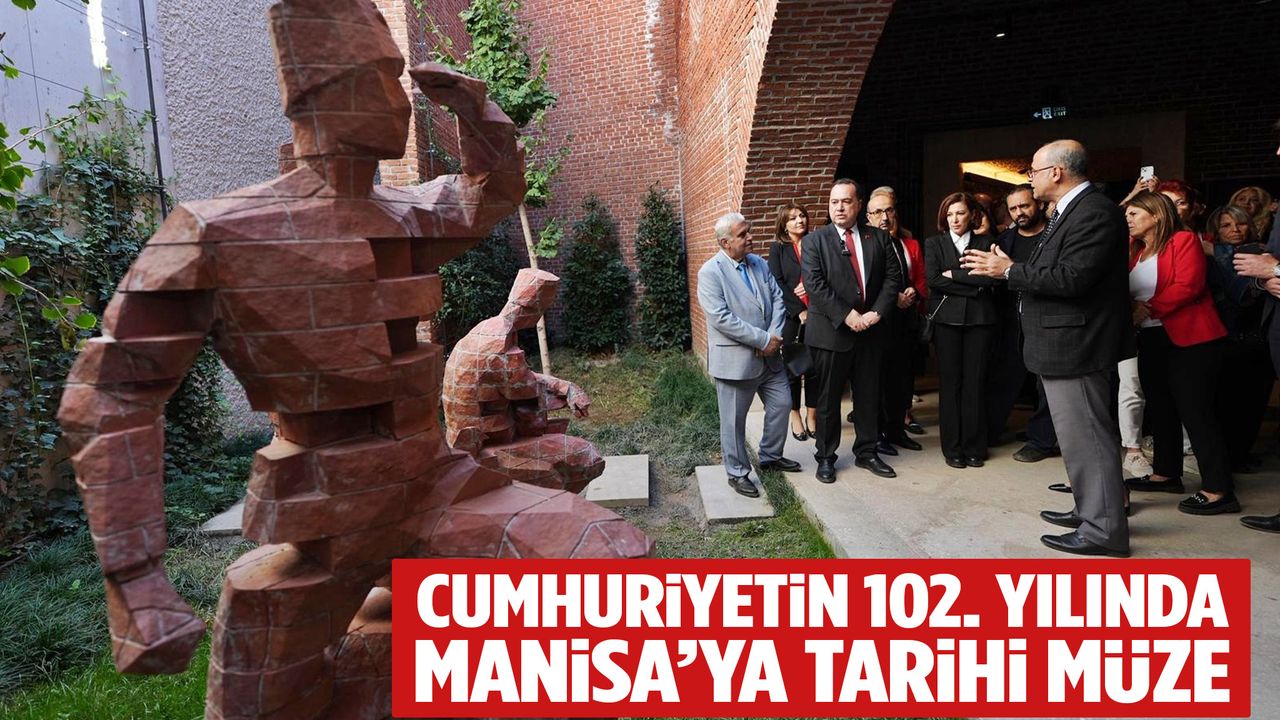 Manisa Kurtuluş Müzesi Cumhuriyetin 102. yılında açıldı