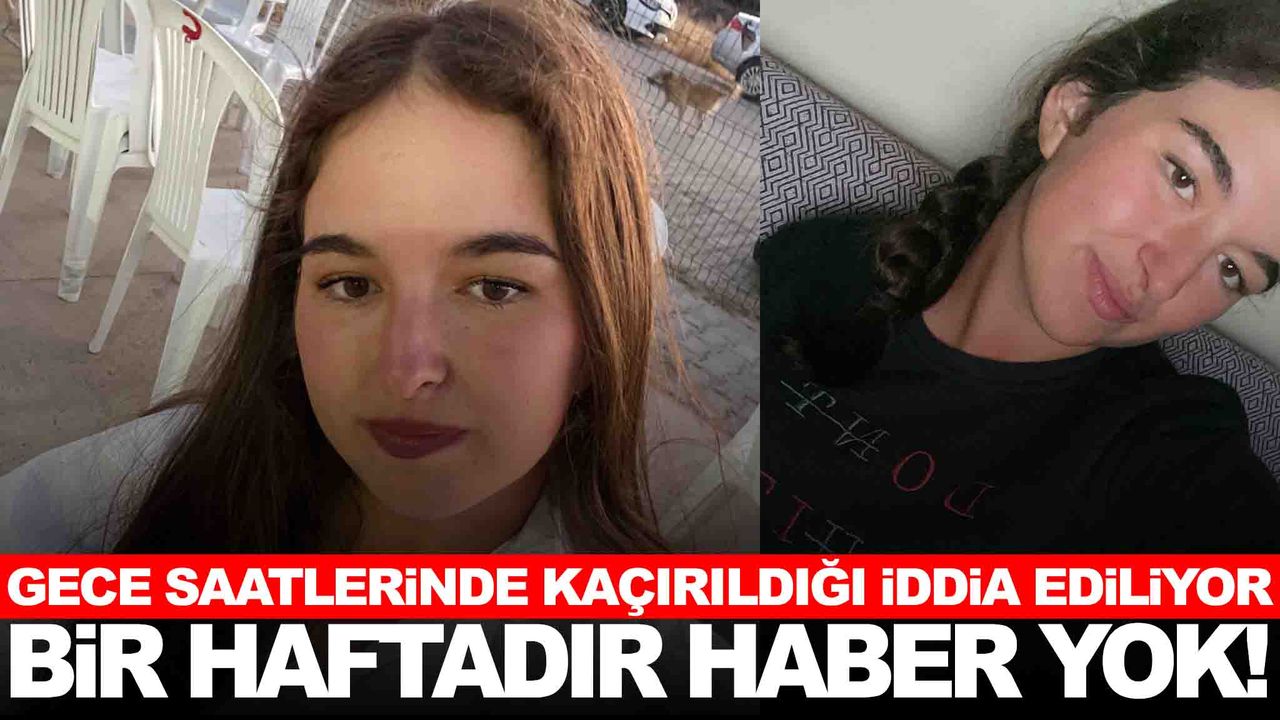 Manisa’da 16 yaşındaki Fatma Eruç’tan bir haftadır haber alınamıyor!