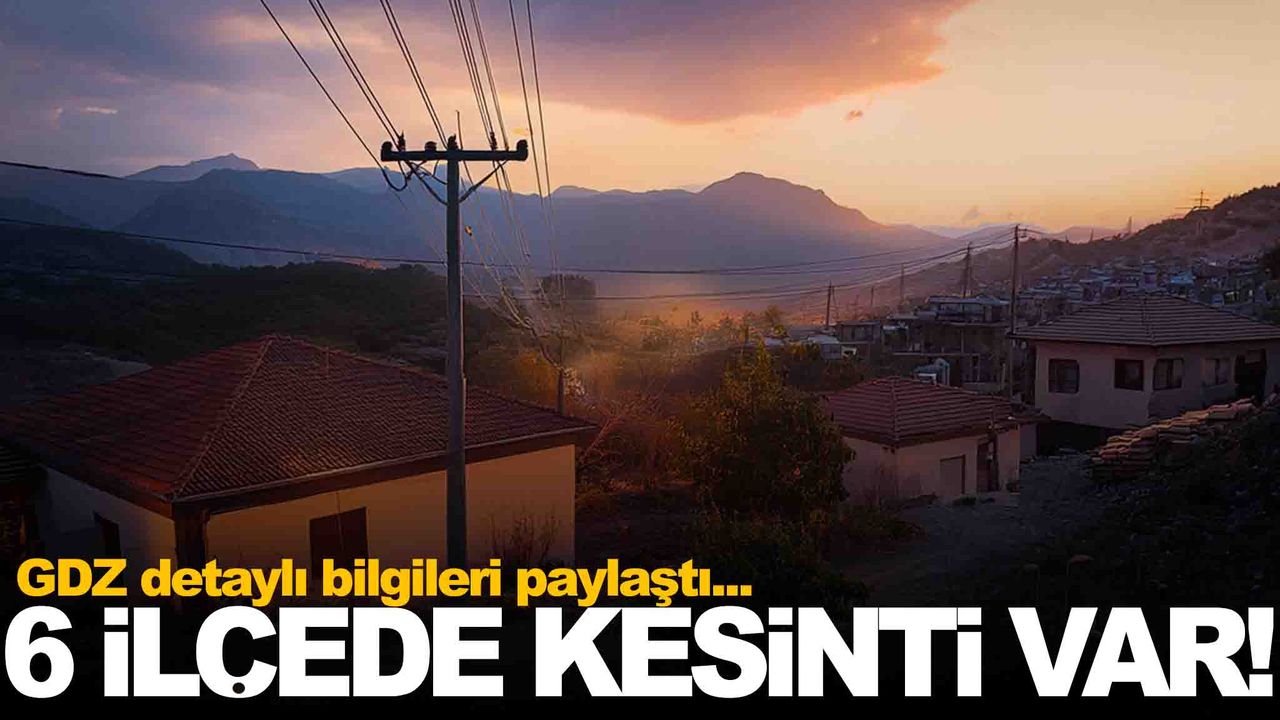 Manisa’da 6 ilçeye kesinti uyarısı… Hazırlıklarınızı yapın!