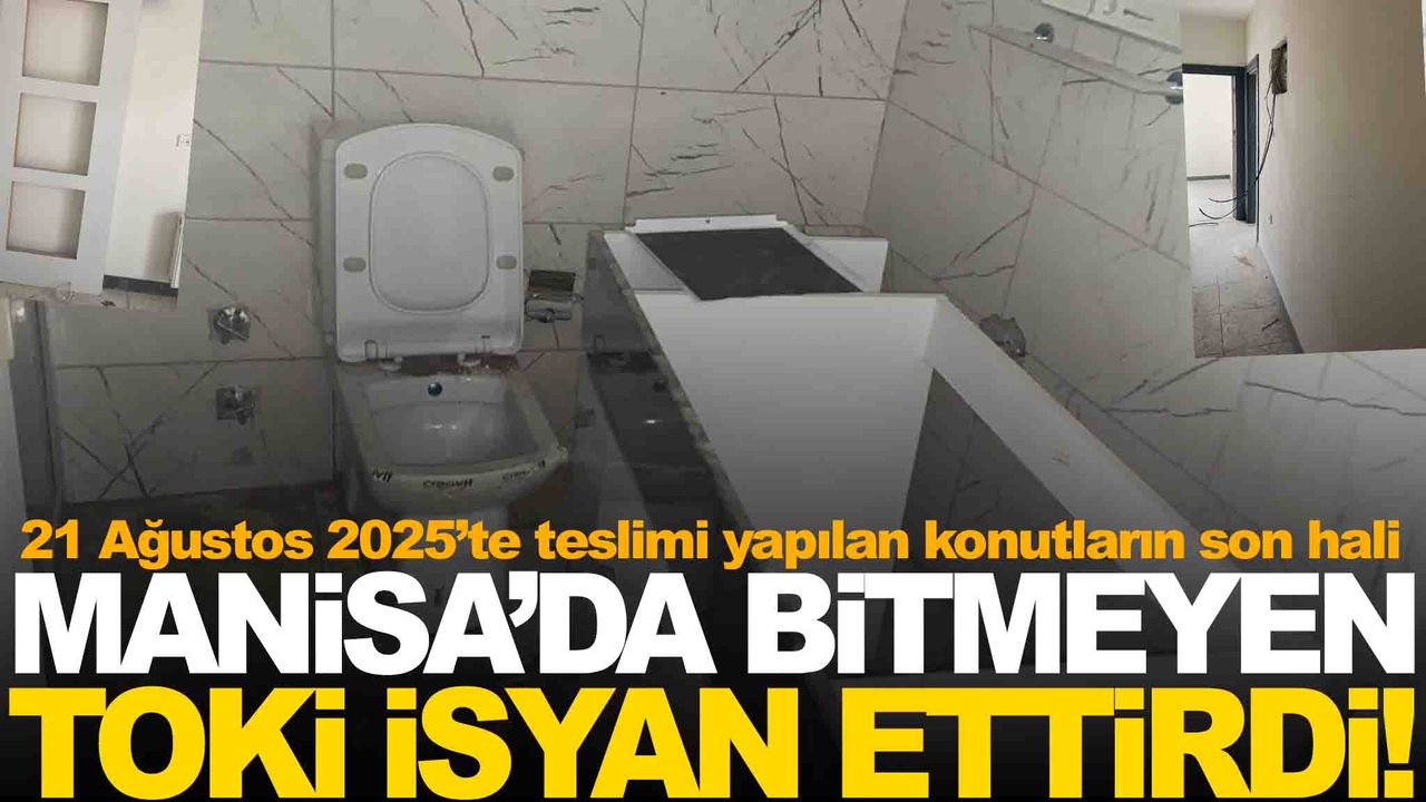 Manisa’da bitmeyen TOKİ isyan ettirdi… Hak sahipleri zehir zemberek!