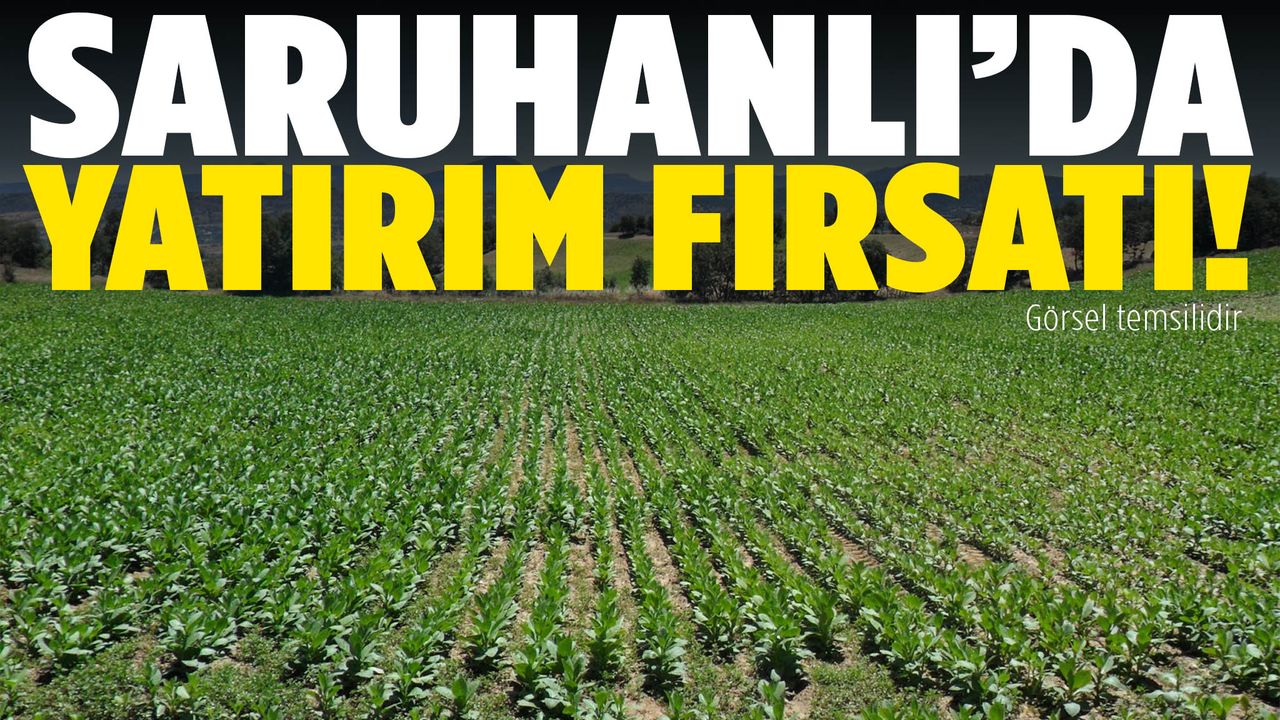 Saruhanlı’da büyük fırsat! Satışa çıkarıldı…