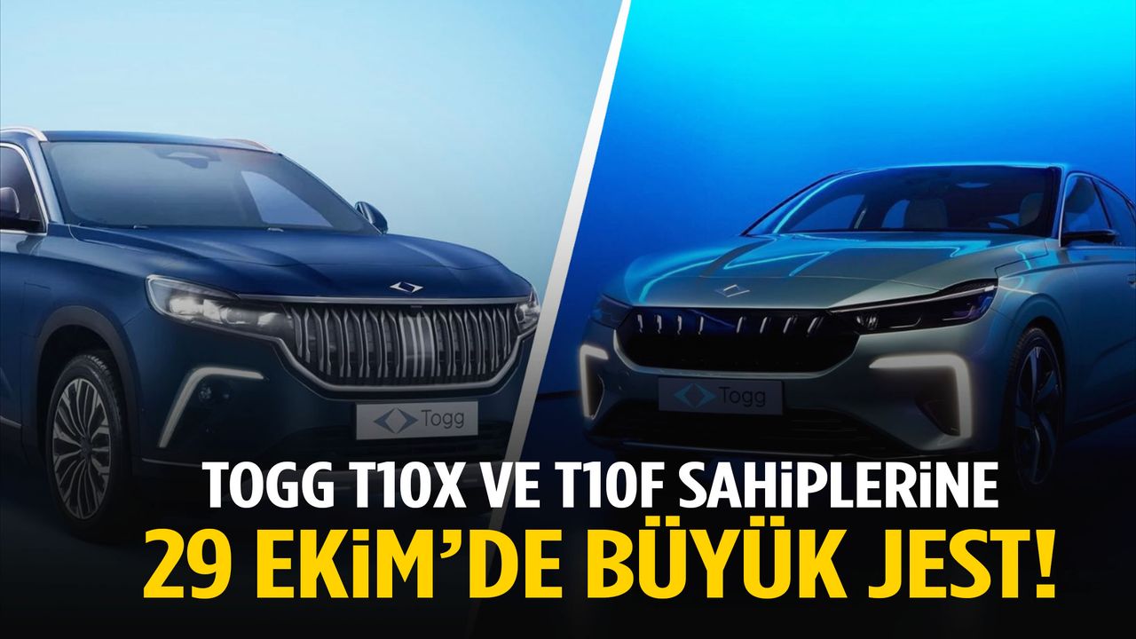 Togg T10X ve T10F sahiplerine 29 Ekim’de büyük jest!