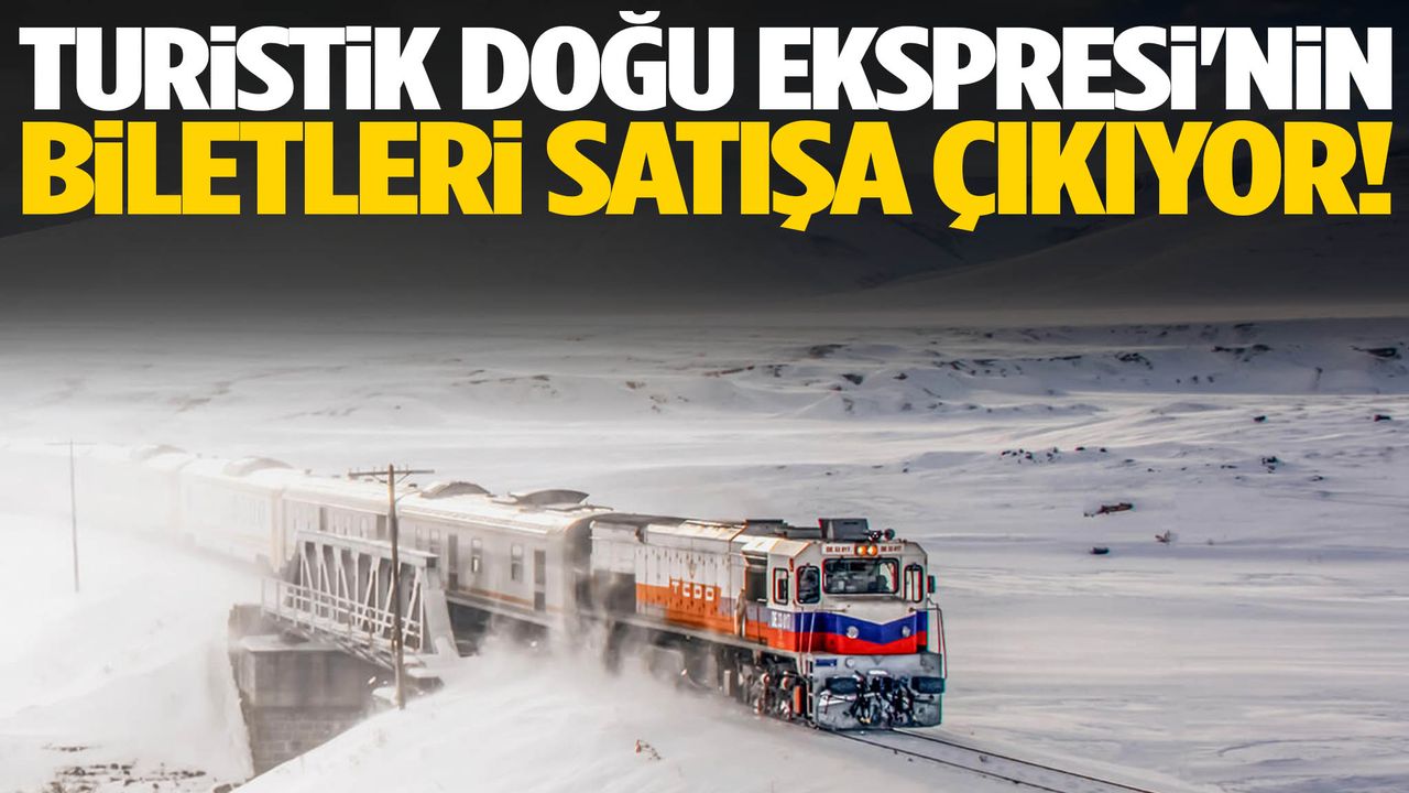Turistik Doğu Ekspresi'nin biletleri satışa çıkıyor!