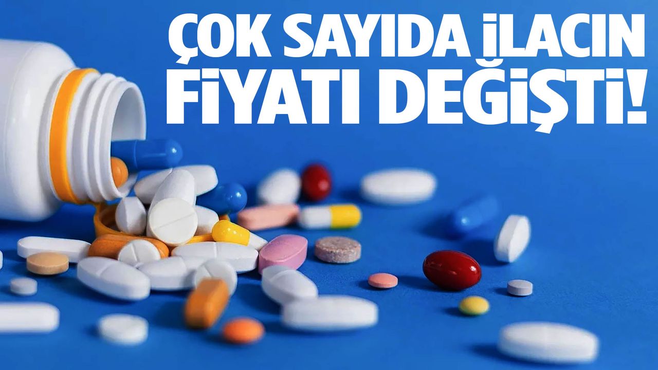 Çok sayıda ilacın fiyatı değişti!