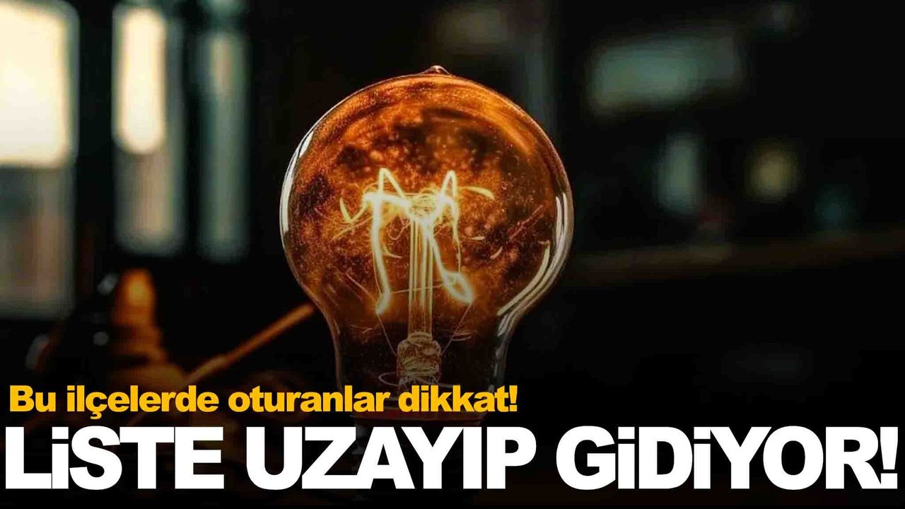Yetkili firmadan kesinti uyarısı... Liste uzayıp gidiyor!