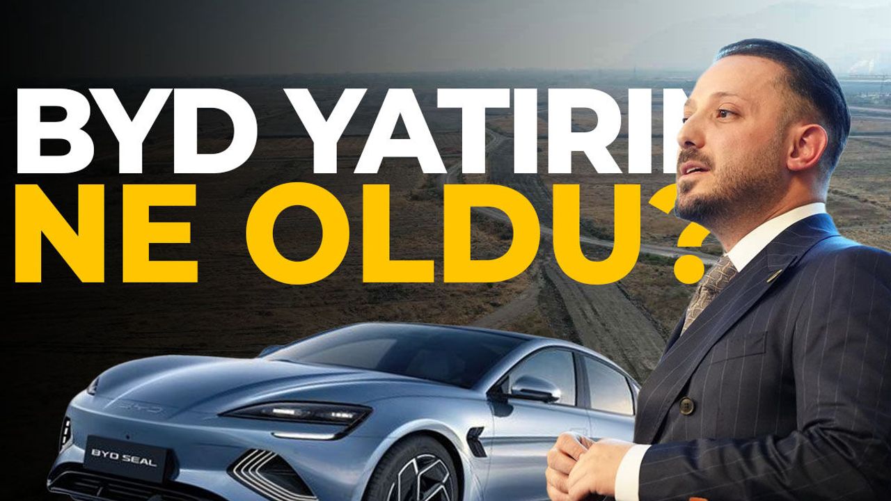 BYD yatırımı ne oldu? MAGİAD'dan sorular...