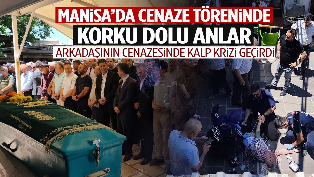 Manisa’da arkadaşını son yolculuğuna uğurlarken ka