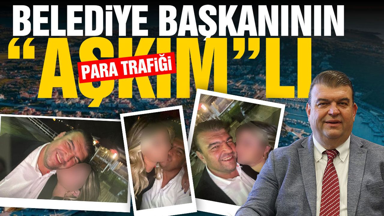 Yolsuzluk soruşturmasında ’Aşkım’lı para trafiği