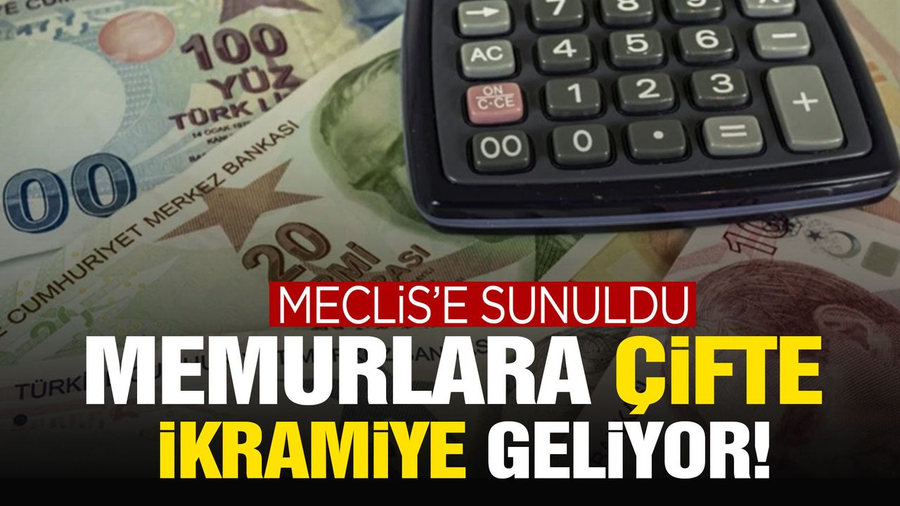 Memurlara çifte ikramiye geliyor! Teklif Meclis’te…