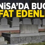 Manisa’da 25 Ağustos Salı günü 17 kişi hayatını kaybetti