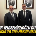 Bahadır Yenişehirlioğlu duyurdu! Manisa’ya 265 hekim geliyor